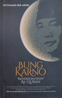 Image of Bung Karno (Menerjemahkan Al-Qur'An)