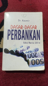Image of Dasar-Dasar Perbankan (Edisi Revisi 2014)