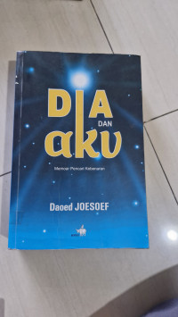 Image of Dia Dan Aku (Memoar Pencari Kebenaran)