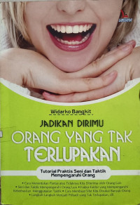 Image of Jadikan Dirimu Orang Yang Tak Terlupakan