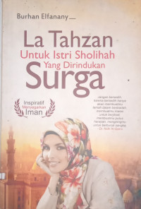 Image of La Tahzan untuk Istri Sholihah yang Dirindukan Surga