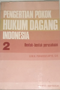 Image of Pengertian Pokok Hukum Dagang Indonesia 2