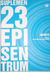Image of Suplemen 23 Episentrum - 23 Cerita Perjalanan Mata, Hari, dan Hati
